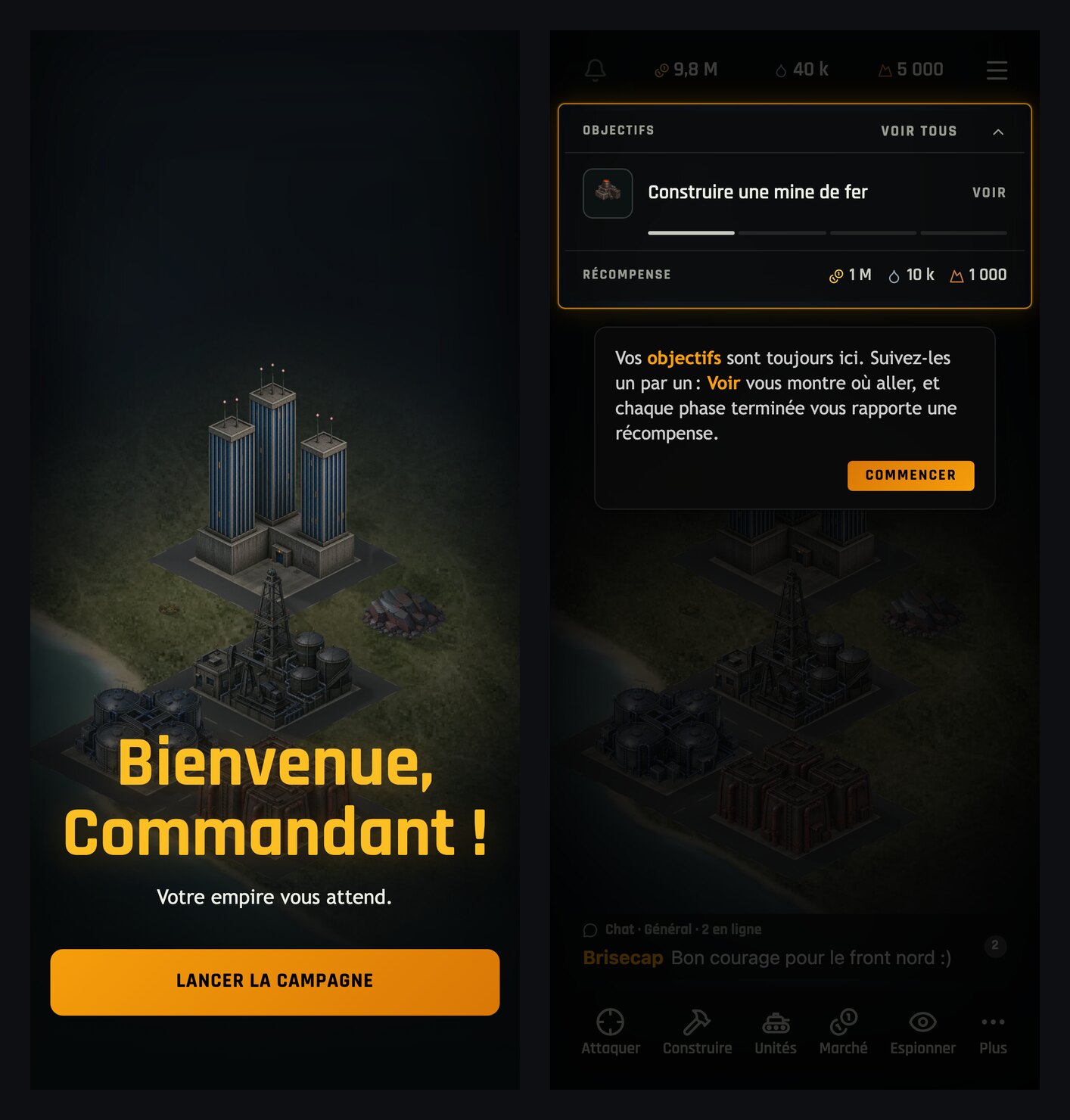 Sur téléphone, l'écran « Bienvenue, Commandant ! » avec « Lancer la campagne », puis la première étape guidée qui éclaire vos objectifs